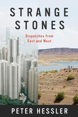Strange Stones: Dispatches from East and West - Paperback | Diverse Reads