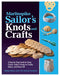 Marlinspike Sailor's Arts and Crafts: A Step-by-Step Guide to Tying Classic Sailor's Knots to Create, Adorn, and Show Off - Paperback | Diverse Reads