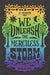 We Unleash the Merciless Storm - Hardcover | Diverse Reads