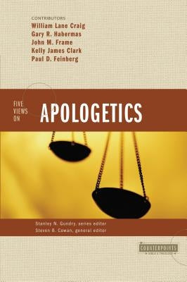 Five Views on Apologetics - Paperback | Diverse Reads