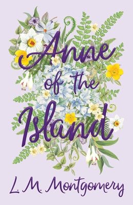 Anne of the Island - Hardcover | Diverse Reads