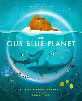 Our Blue Planet - Hardcover | Diverse Reads