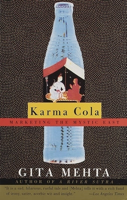 Karma Cola: Marketing the Mystic East - Paperback | Diverse Reads