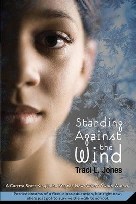 Standing Against the Wind - Paperback | Diverse Reads