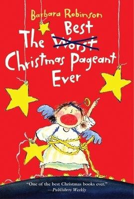 The Best Christmas Pageant Ever: A Christmas Holiday Book for Kids - Paperback | Diverse Reads