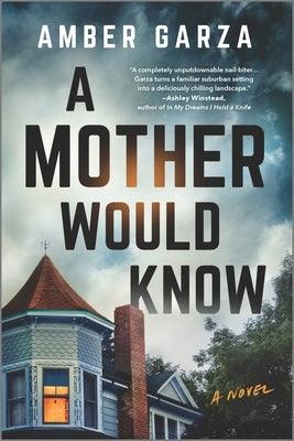A Mother Would Know - Paperback | Diverse Reads