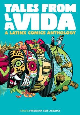 Tales from La Vida: A Latinx Comics Anthology - Paperback