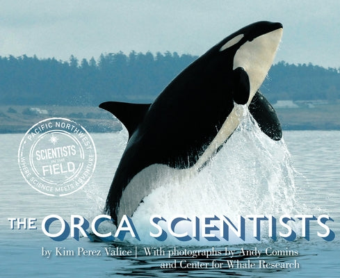 The Orca Scientists - Hardcover | Diverse Reads