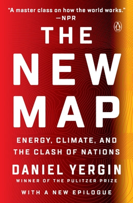 The New Map: Energy, Climate, and the Clash of Nations - Paperback | Diverse Reads