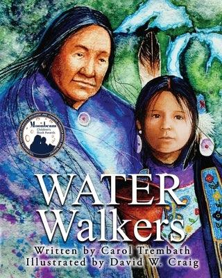 Water Walkers: Walking Lake Superior: Walking Lake Superior - Paperback | Diverse Reads