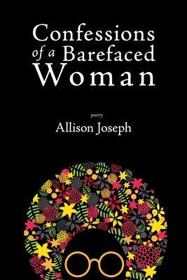 Confessions of a Barefaced Woman - Paperback |  Diverse Reads