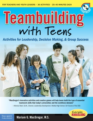 Teambuilding with Teens: Interactive Activities for Leadership, Communication, and Group Success - Paperback | Diverse Reads