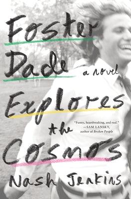 Foster Dade Explores the Cosmos - Hardcover | Diverse Reads