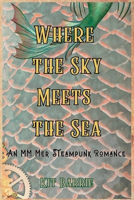 Where the Sky Meets the Sea - Paperback | Diverse Reads