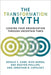 The Transformation Myth: Leading Your Organization through Uncertain Times - Paperback | Diverse Reads