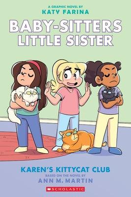 Karen's Kittycat Club: A Graphic Novel (Baby-Sitters Little Sister #4) (Adapted Edition): Volume 4 - Paperback | Diverse Reads