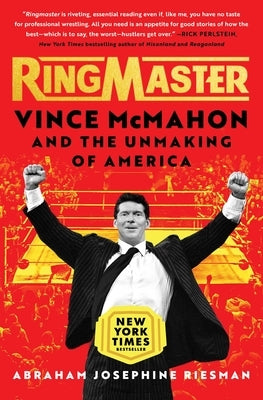Ringmaster: Vince McMahon and the Unmaking of America - Paperback | Diverse Reads