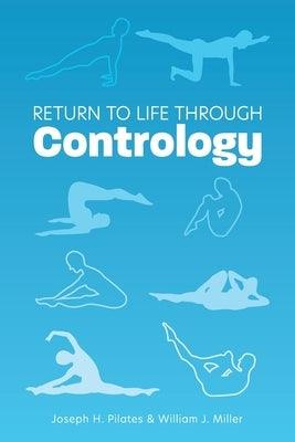 Return to Life Through Contrology - Paperback | Diverse Reads