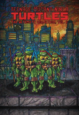 Teenage Mutant Ninja Turtles: The Ultimate Collection, Vol. 3 - Paperback | Diverse Reads