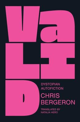 Valid: Dystopian Autofiction - Paperback