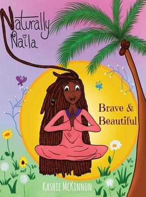 Brave & Beautiful - Hardcover | Diverse Reads