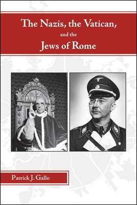 The Nazis, the Vatican, and the Jews of Rome - Paperback | Diverse Reads