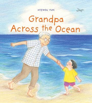 Grandpa Across the Ocean - Hardcover | Diverse Reads