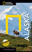 National Geographic Traveler: Alaska, 4th Edition - Paperback | Diverse Reads