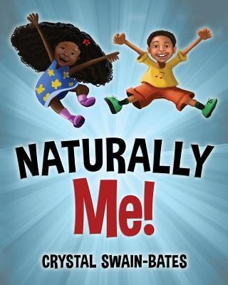 Naturally Me - Paperback |  Diverse Reads
