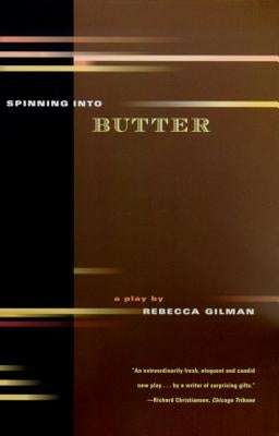 Spinning into Butter: A Play - Paperback | Diverse Reads