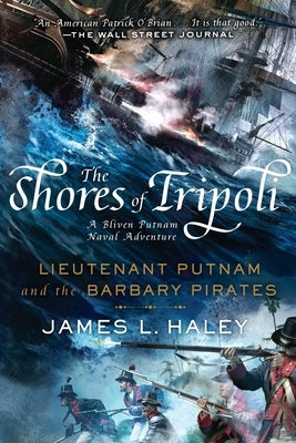 The Shores of Tripoli: Lieutenant Putnam and the Barbary Pirates - Paperback | Diverse Reads