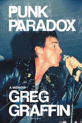 Punk Paradox: A Memoir - Hardcover | Diverse Reads