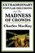 Extraordinary Popular Delusions and the Madness of Crowds - Paperback | Diverse Reads