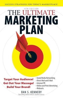The Ultimate Marketing Plan: Target Your Audience! Get Out Your Message! Build Your Brand! - Paperback | Diverse Reads