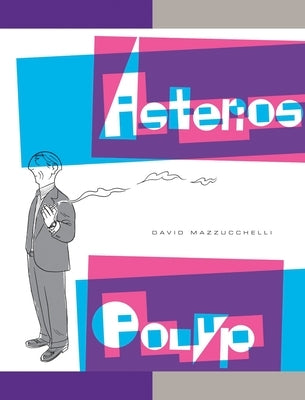 Asterios Polyp - Hardcover | Diverse Reads