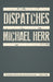Dispatches - Paperback | Diverse Reads