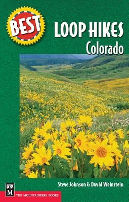 Best Loop Hikes: Colorado - Paperback | Diverse Reads