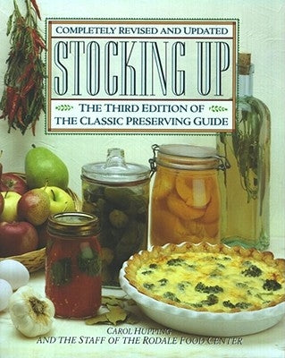 Stocking Up: The Third Edition of America's Classic Preserving Guide - Paperback | Diverse Reads