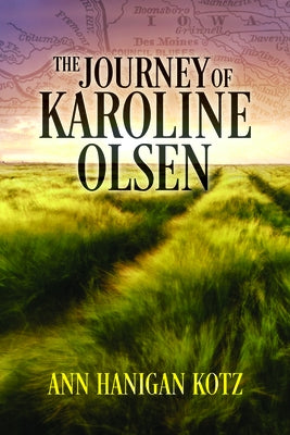 The Journey of Karoline Olsen - Hardcover | Diverse Reads