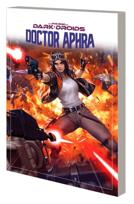 Star Wars: Doctor Aphra Vol. 7 - Dark Droids - Paperback | Diverse Reads
