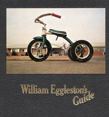 William Eggleston's Guide - Hardcover | Diverse Reads