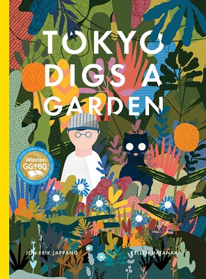 Tokyo Digs a Garden - Hardcover | Diverse Reads