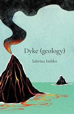 Dyke (geology) - Paperback | Diverse Reads