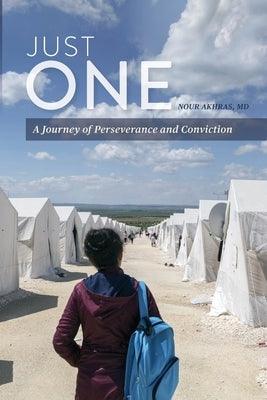 Just One: A Journey of Perseverance and Conviction - Paperback | Diverse Reads