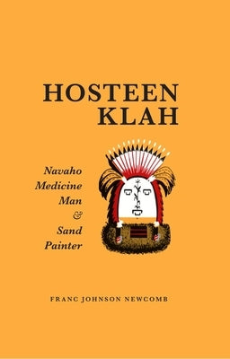 Hosteen Klah: Navaho Medicine Man and Sand Painter - Paperback | Diverse Reads