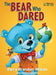The BEAR Who DARED: One of the best rhyming books for little kids 3 to 8, this anti bully book for kids about discovery includes some of t - Hardcover | Diverse Reads