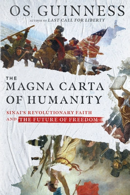 The Magna Carta of Humanity: Sinai's Revolutionary Faith and the Future of Freedom - Paperback | Diverse Reads