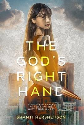 The God's Right Hand: a young-adult dystopian novel - Hardcover | Diverse Reads