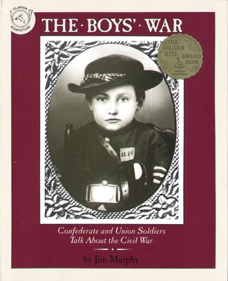 The Boys' War: Confederate and Union Soldiers Talk About the Civil War - Paperback | Diverse Reads