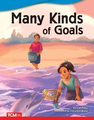 Many Kinds of Goals - Paperback